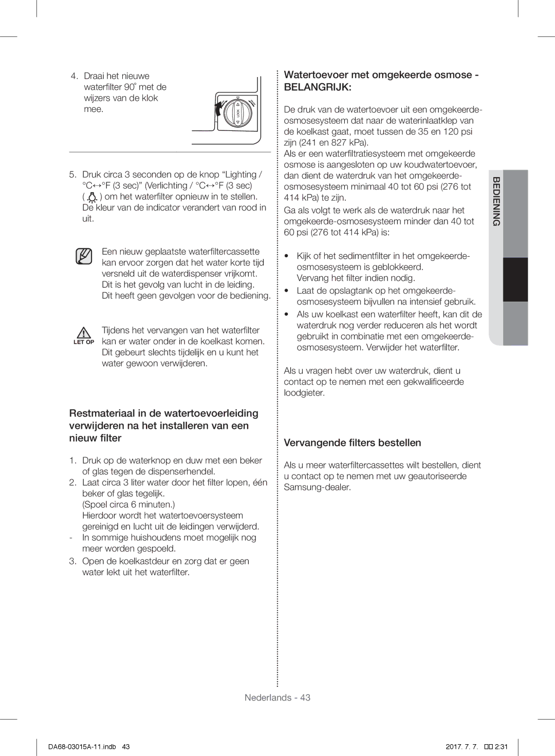 Samsung RH5GH90707F/EG Watertoevoer met omgekeerde osmose, Vervangende filters bestellen, Vervang het filter indien nodig 