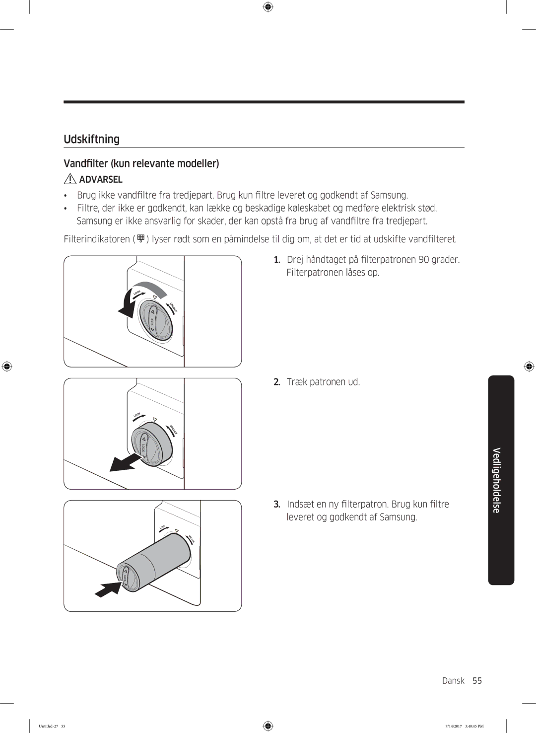 Samsung RH58K6697SL/EE manual Udskiftning, Vandfilter kun relevante modeller 