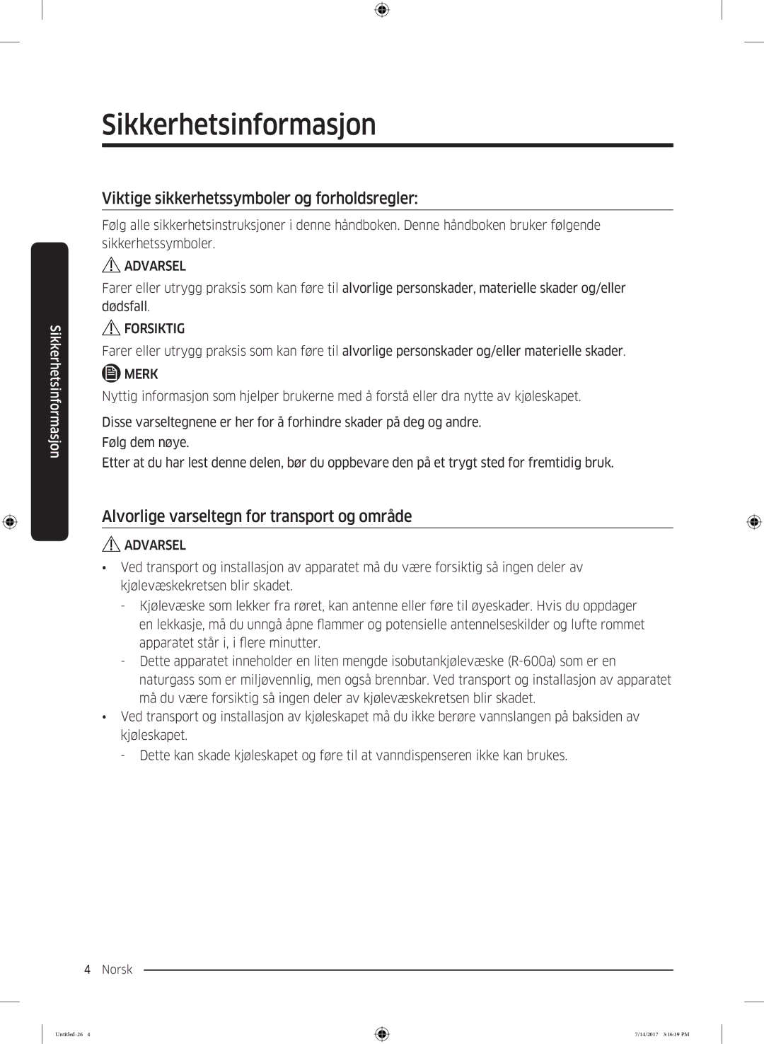 Samsung RH58K6697SL/EE manual Viktige sikkerhetssymboler og forholdsregler, Alvorlige varseltegn for transport og område 