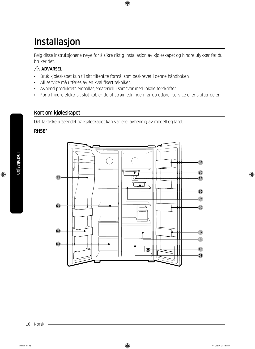 Samsung RH58K6697SL/EE manual Installasjon, Kort om kjøleskapet 