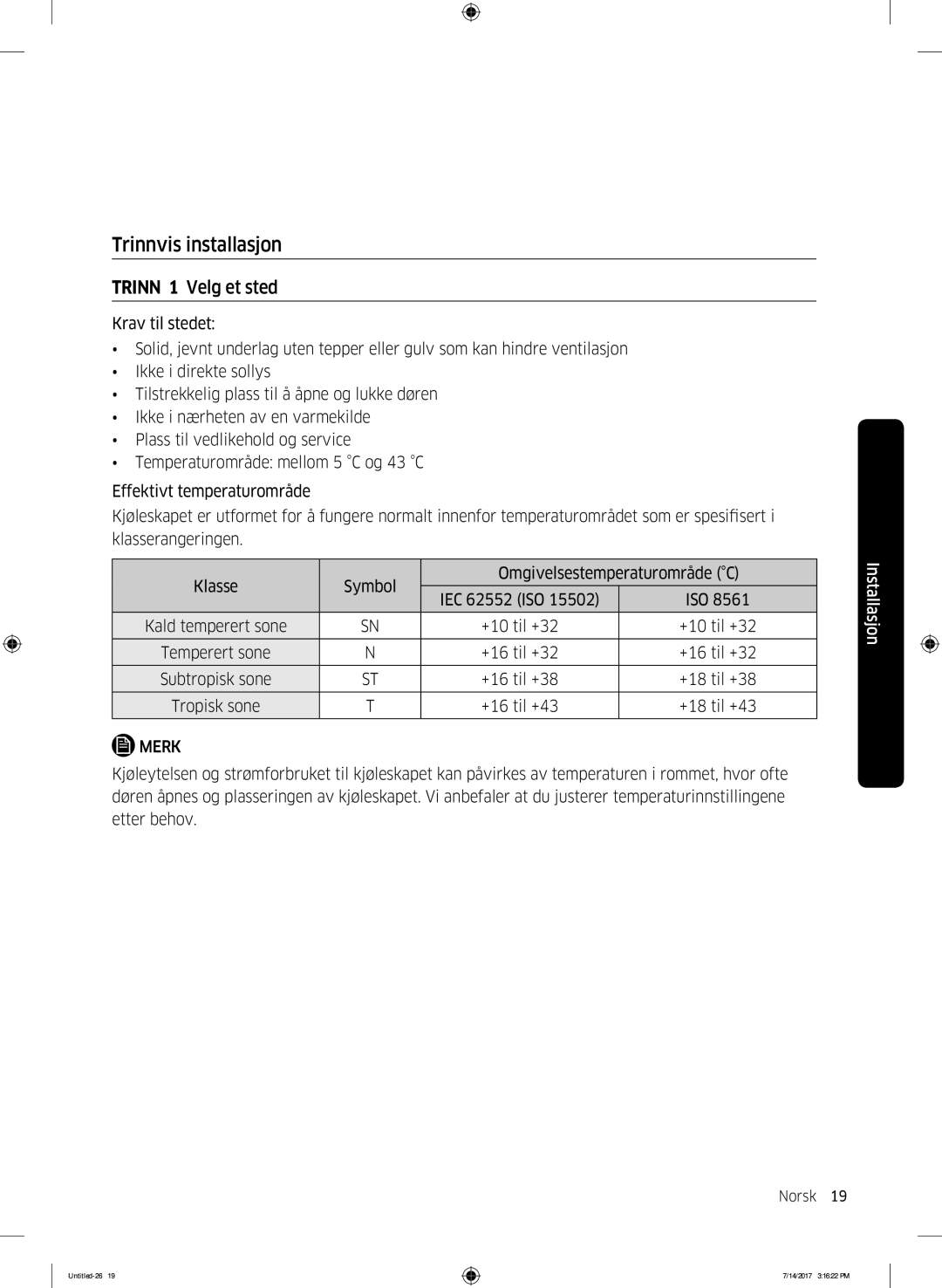 Samsung RH58K6697SL/EE manual Trinnvis installasjon, Trinn 1 Velg et sted 