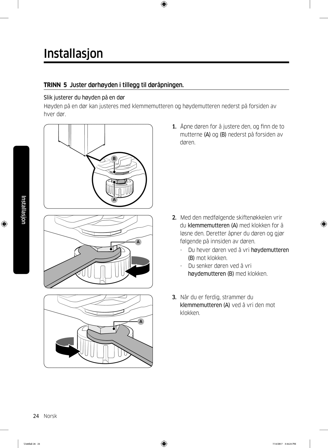 Samsung RH58K6697SL/EE manual Trinn 5 Juster dørhøyden i tillegg til døråpningen 