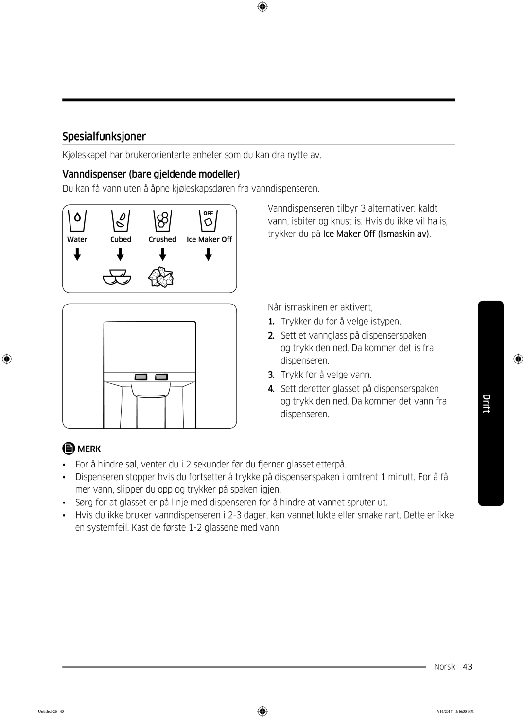 Samsung RH58K6697SL/EE manual Spesialfunksjoner, Vanndispenser bare gjeldende modeller 