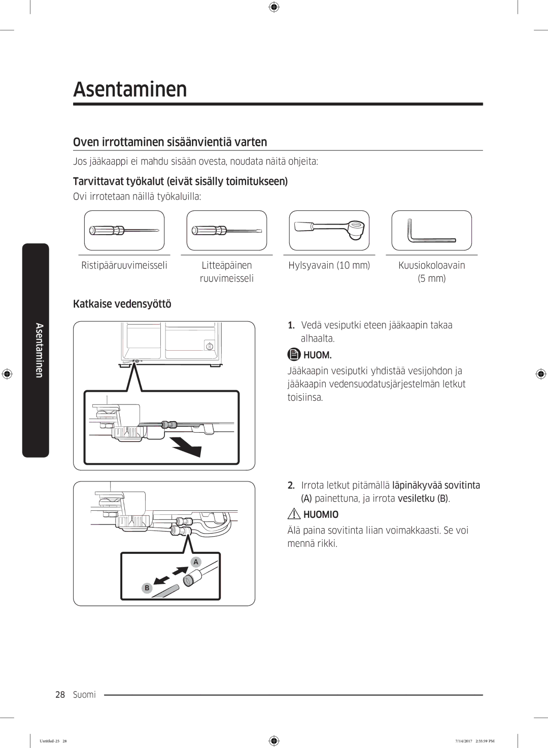 Samsung RH58K6697SL/EE manual Oven irrottaminen sisäänvientiä varten, Tarvittavat työkalut eivät sisälly toimitukseen 