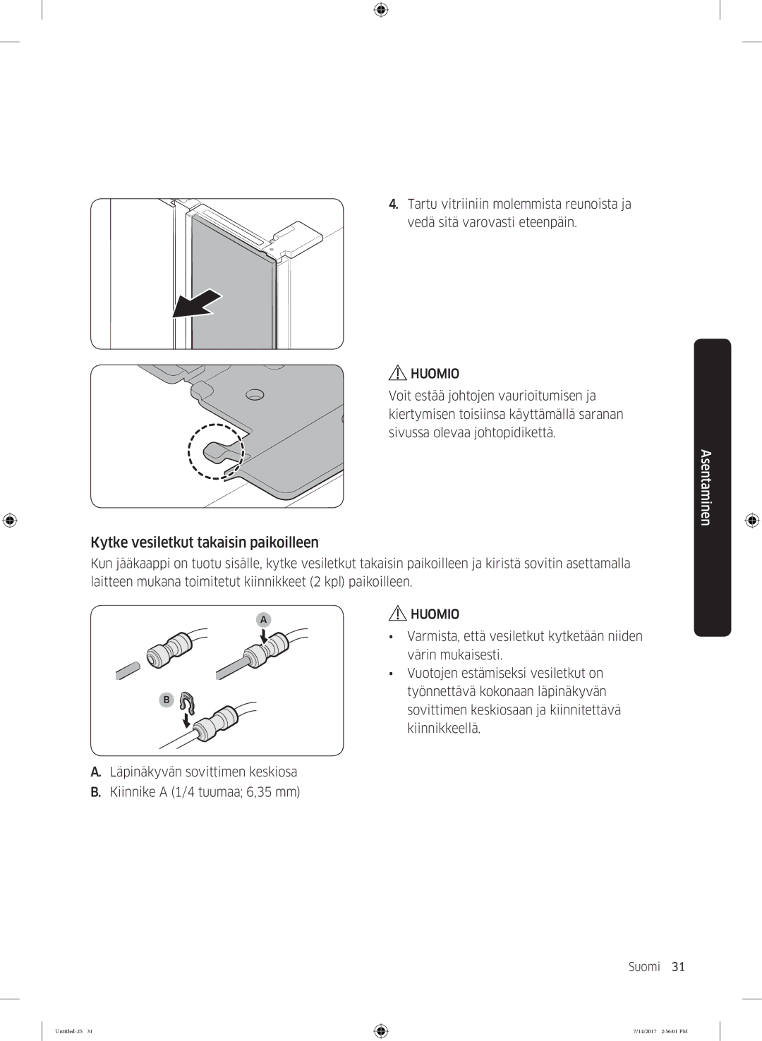 Samsung RH58K6697SL/EE manual Kytke vesiletkut takaisin paikoilleen 