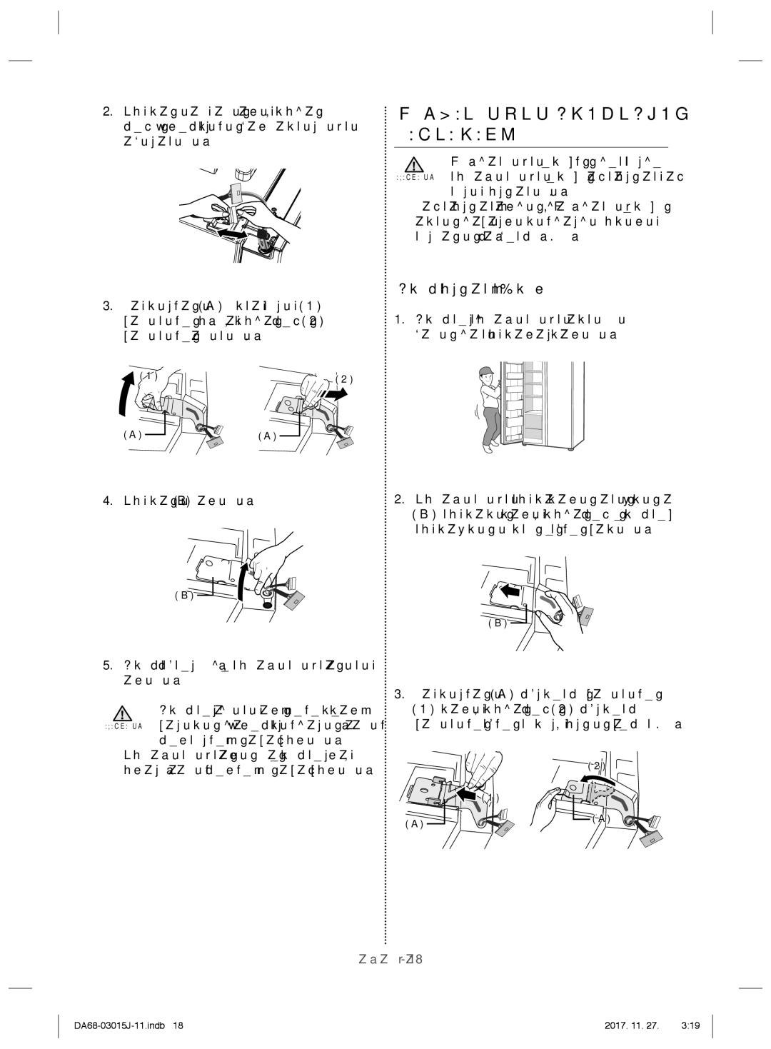 Samsung RH60H90203L/WT, RH60H90207F/WT manual Мұздатқыштың Есіктерін Қайта Салу, Есікті орнату тəсілі, Топсаны B алыңыз 