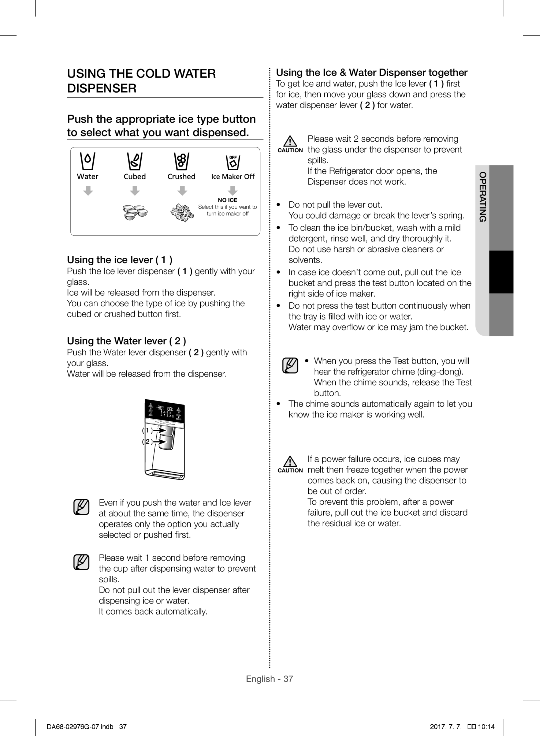 Samsung RH77H90507F/MR, RH77H90507F/ZA manual Using the Cold Water Dispenser, Using the ice lever, Using the Water lever 