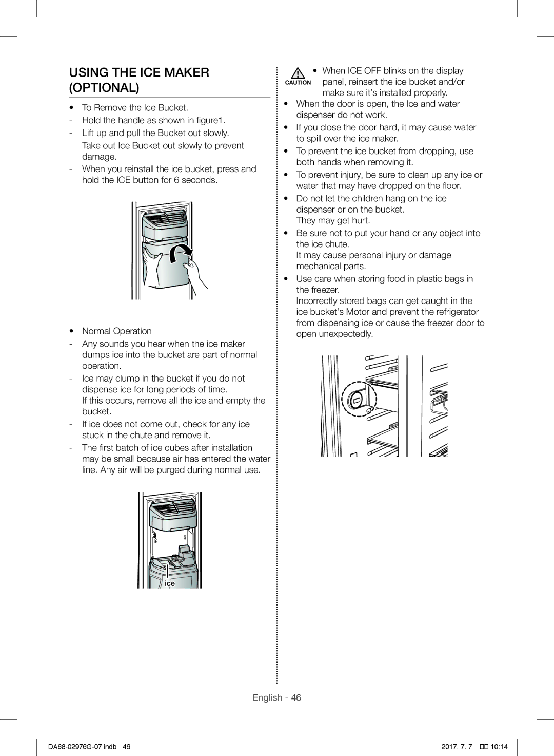 Samsung RH77H90507F/LR, RH77H90507F/ZA Using the ICE Maker Optional, Bucket, If ice does not come out, check for any ice 