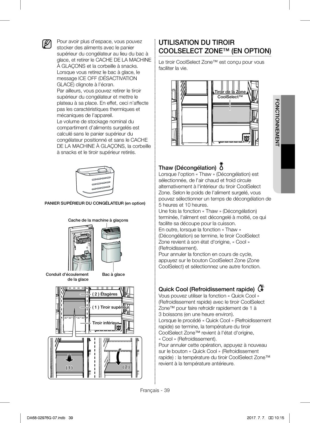 Samsung RH77H90507F/LR manual Thaw Décongélation, Quick Cool Refroidissement rapide, Boissons en une heure environ 