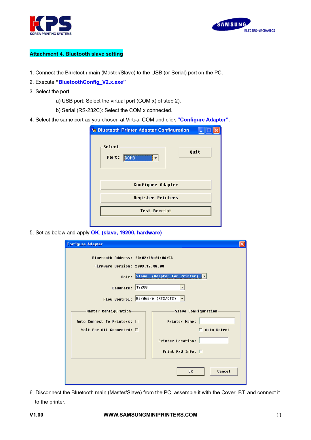 Samsung RIF-BT10 user manual Execute BluetoothConfigV2.x.exe, Set as below and apply OK. slave, 19200, hardware 