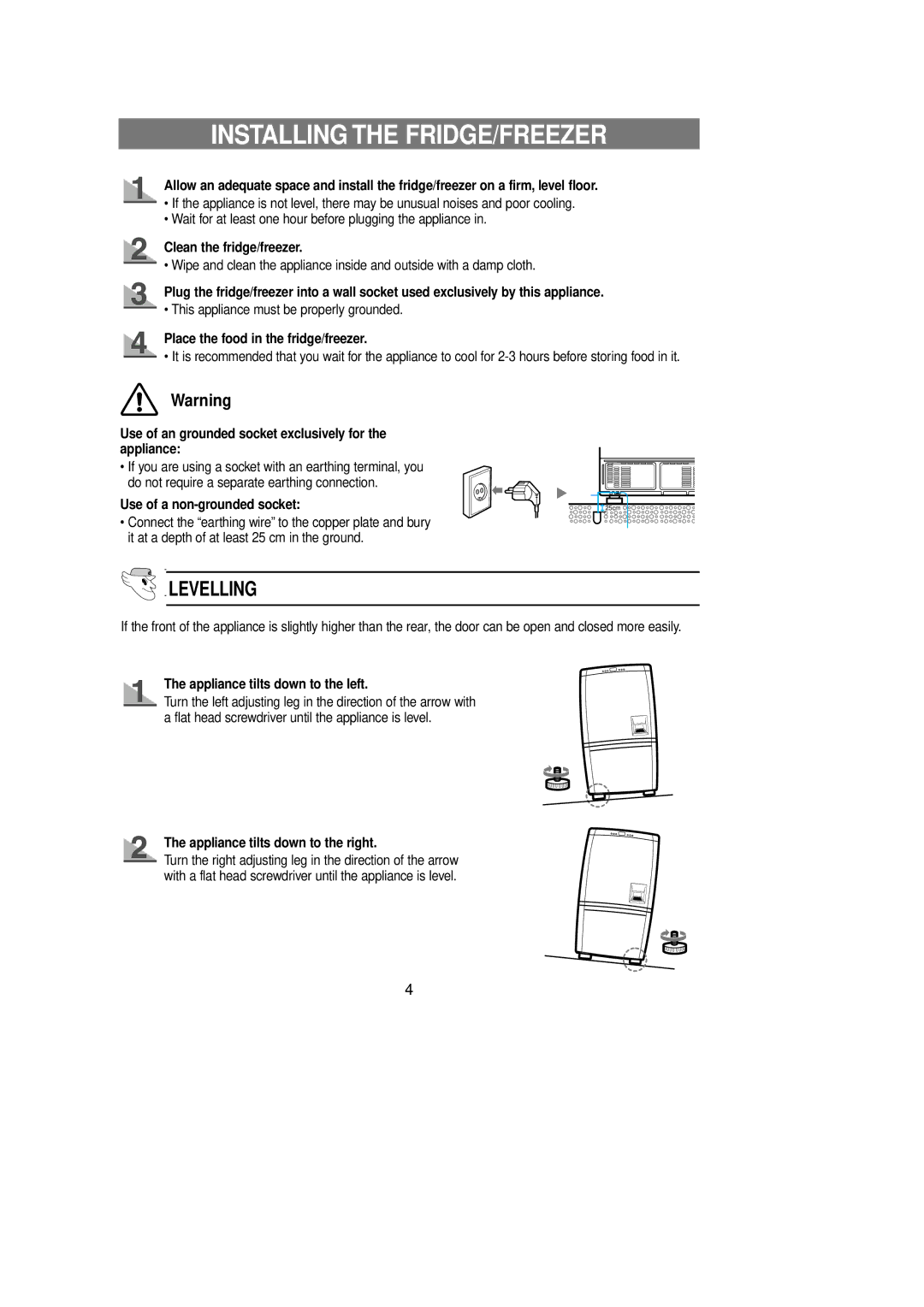 Samsung Rl 39 manual Installing the FRIDGE/FREEZER 