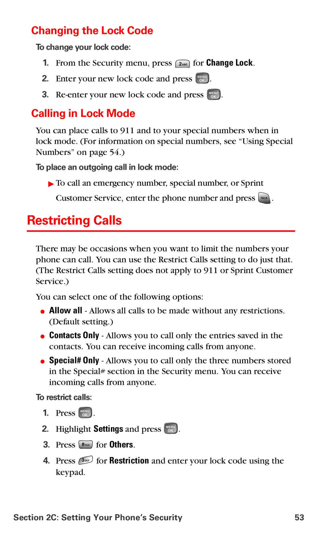 Samsung RL-A760 manual Restricting Calls, Changing the Lock Code, Calling in Lock Mode 