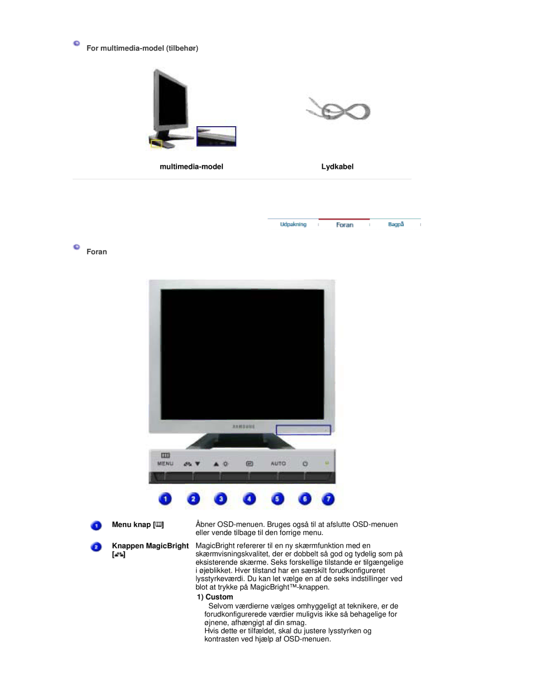 Samsung RL17ESQSB/EDC, RL17PSUSQ/EDC For multimedia-model tilbehør, Multimedia-modelLydkabel, Foran, Menu knap, Custom 