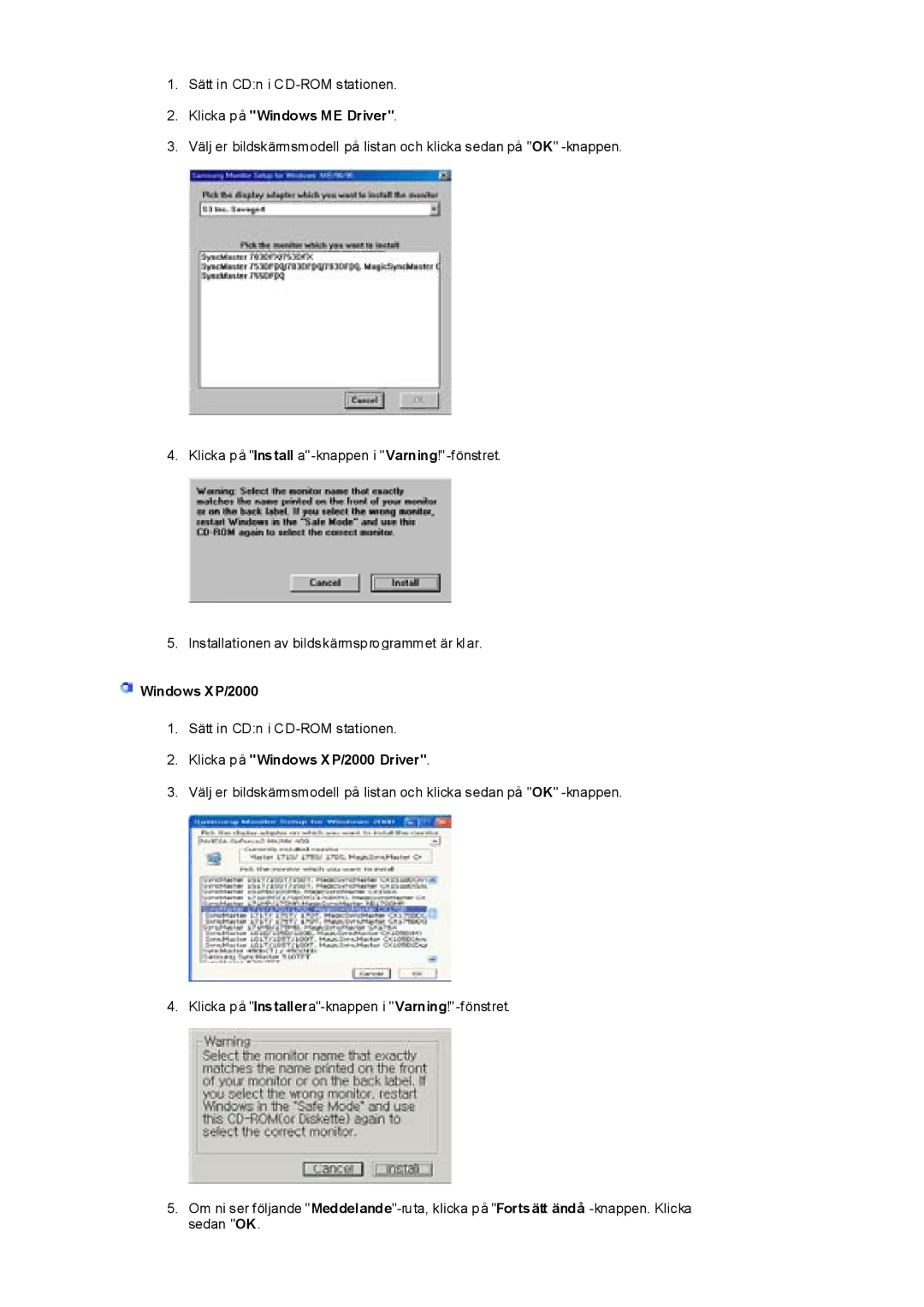 Samsung RL17ESQSB/EDC, RL17PSUSQ/EDC, RL19PSUSQ/EDC manual Klicka på Windows ME Driver, Klicka på Windows XP/2000 Driver 