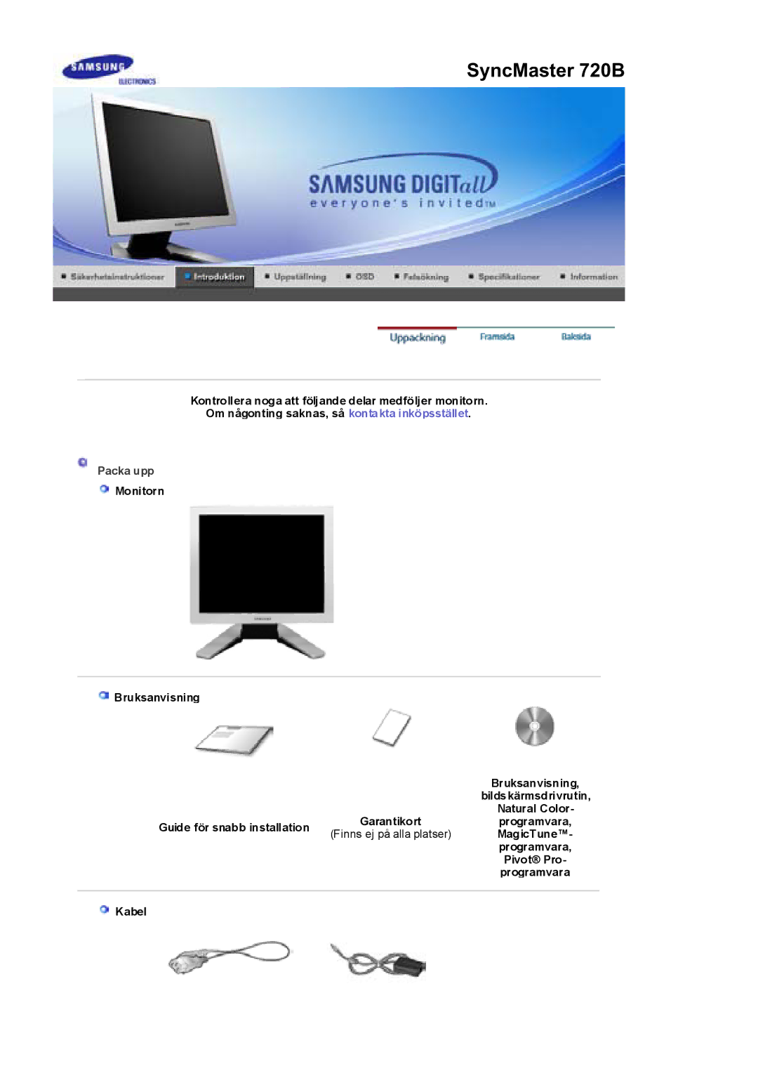 Samsung RL19PSUSQ/EDC, RL17PSUSQ/EDC, RL17ESQSB/EDC, RL17ESUSB/EDC manual Packa upp, MagicTune, Pivot Pro, Kabel 