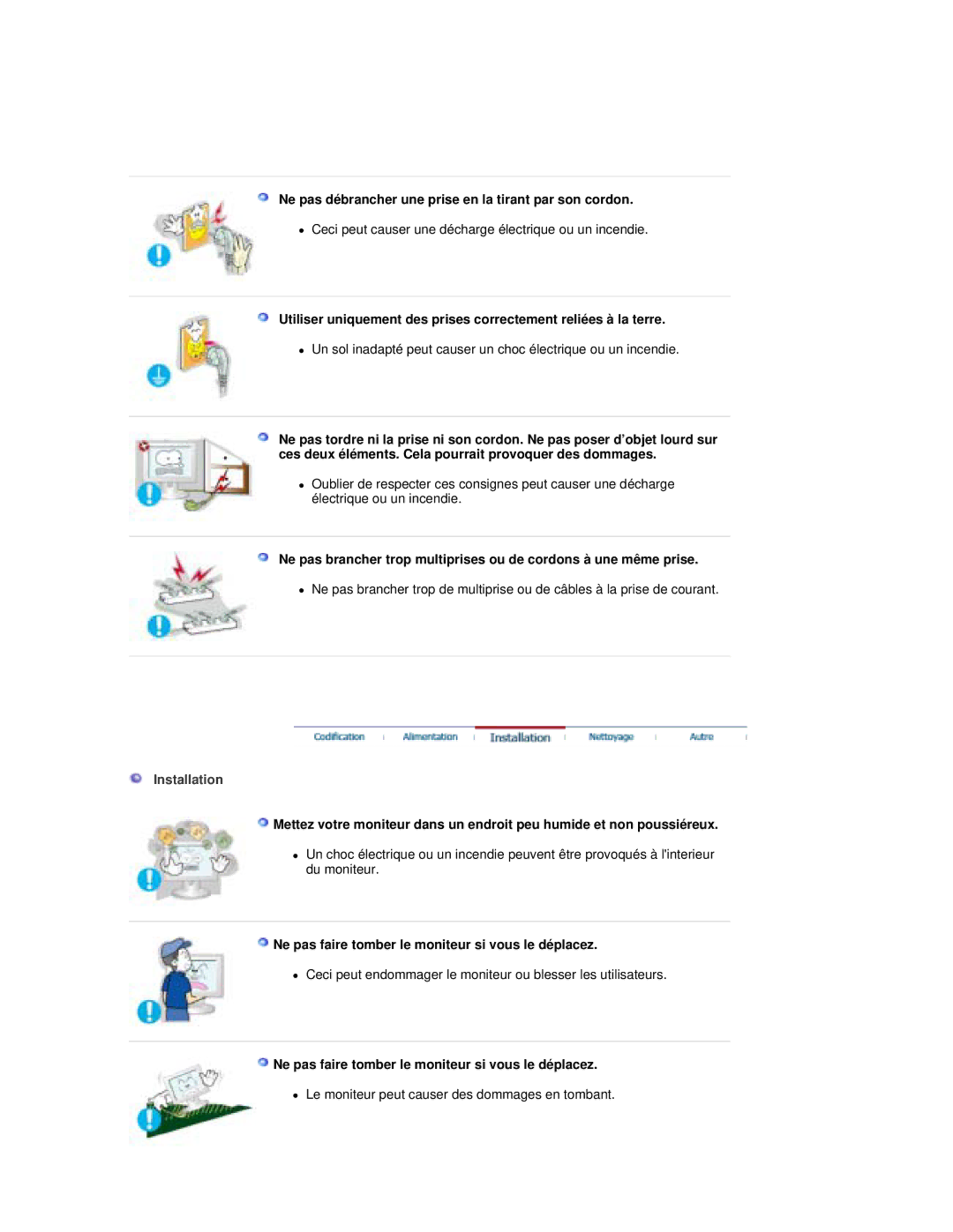 Samsung RL17ESQSB/EDC, RL17PSUSQ/EDC, RL19PSUSQ/EDC Ne pas débrancher une prise en la tirant par son cordon, Installation 