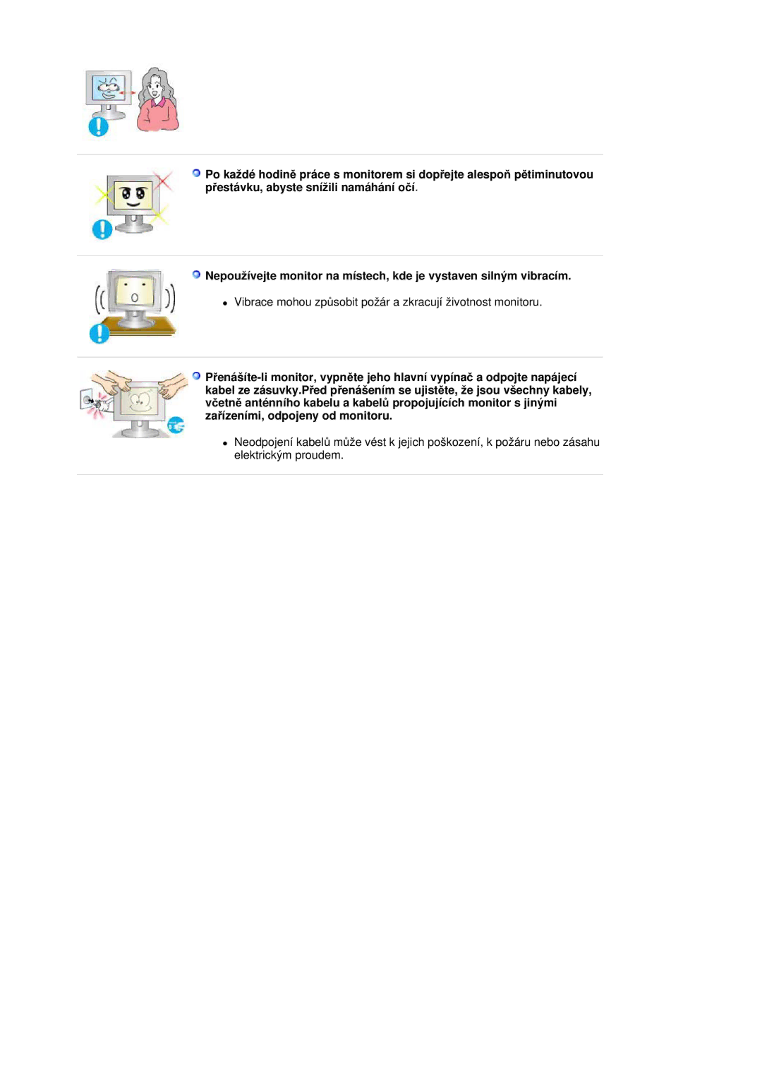 Samsung RL19PSQSQ/EDC, RL19PSUSQ/EDC, RL17ASQS/EDC manual Vibrace mohou zpĤsobit požár a zkracují životnost monitoru 