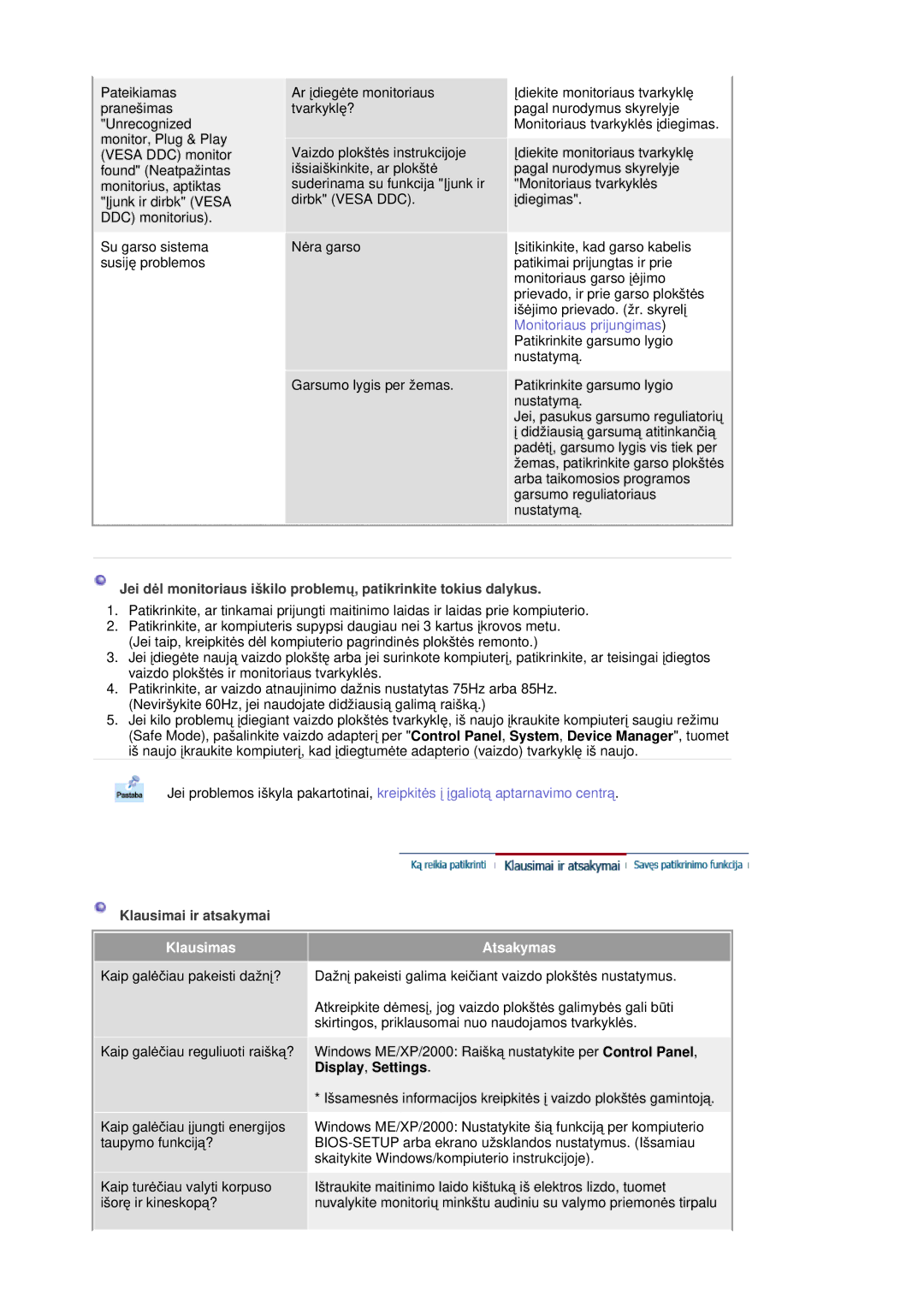 Samsung RL17ASQS/EDC, RL19PSUSQ/EDC, RL19PSQSQ/EDC manual Klausimai ir atsakymai, Klausimas 