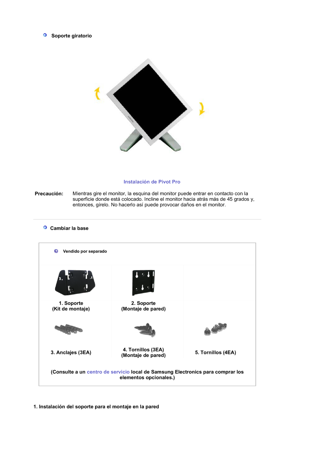 Samsung RL19PSUSQ/EDC, RL17ASUS/EDC, RL17ASQS/EDC, RL19PSQSQ/EDC manual Soporte giratorio, Cambiar la base 