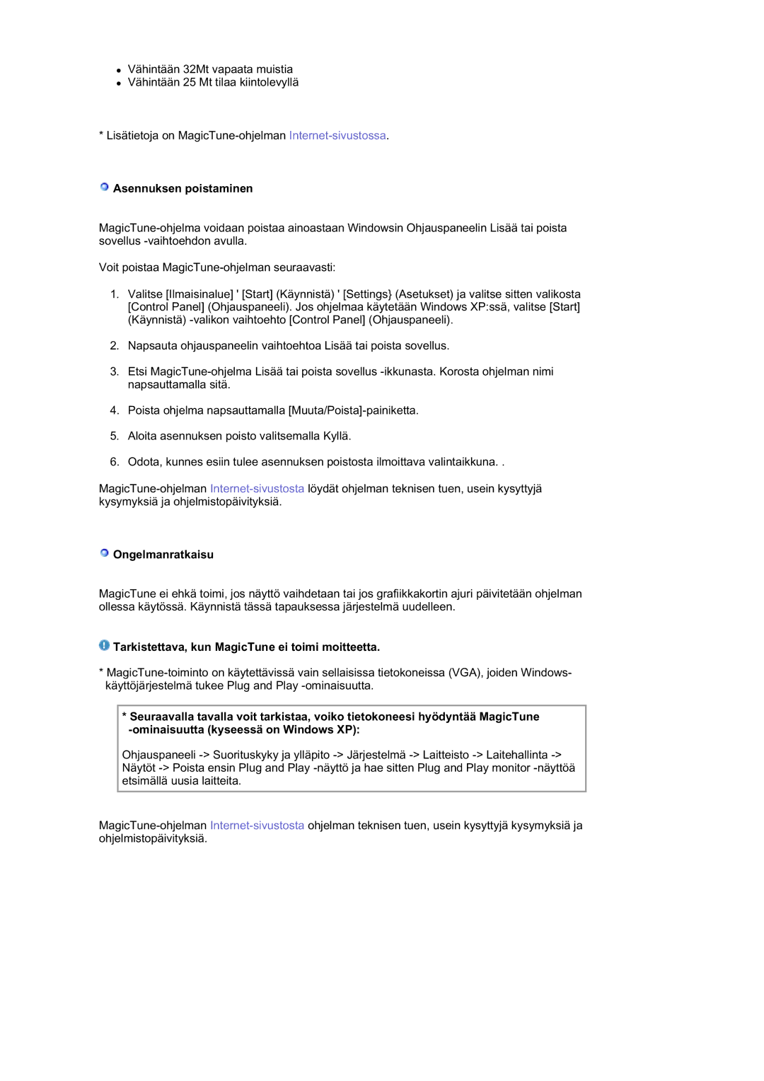 Samsung RL19PSUSQ/EDC manual Asennuksen poistaminen, Ongelmanratkaisu, Tarkistettava, kun MagicTune ei toimi moitteetta 