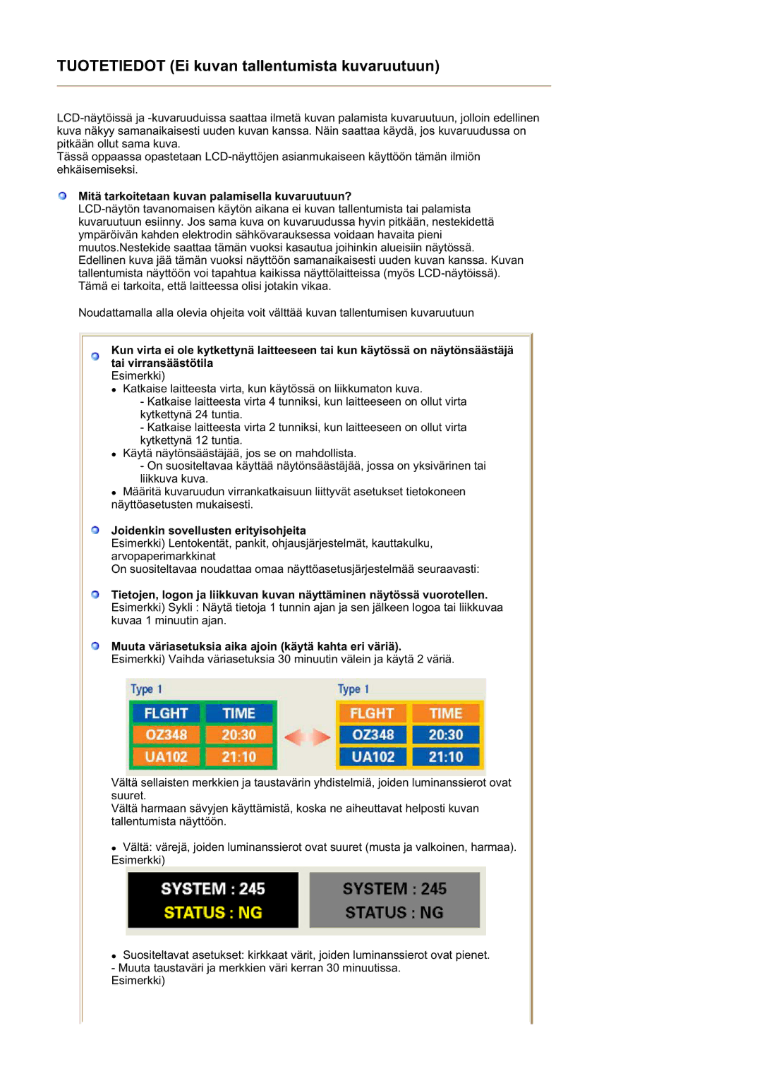 Samsung RL19PSUSQ/EDC, RL17ASUS/EDC Mitä tarkoitetaan kuvan palamisella kuvaruutuun?, Joidenkin sovellusten erityisohjeita 