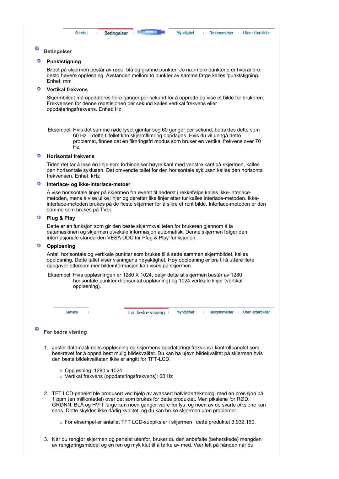 Samsung RL17ASUS/EDC, RL19PSUSQ/EDC, RL17ASQS/EDC manual Betingelser, For bedre visning 