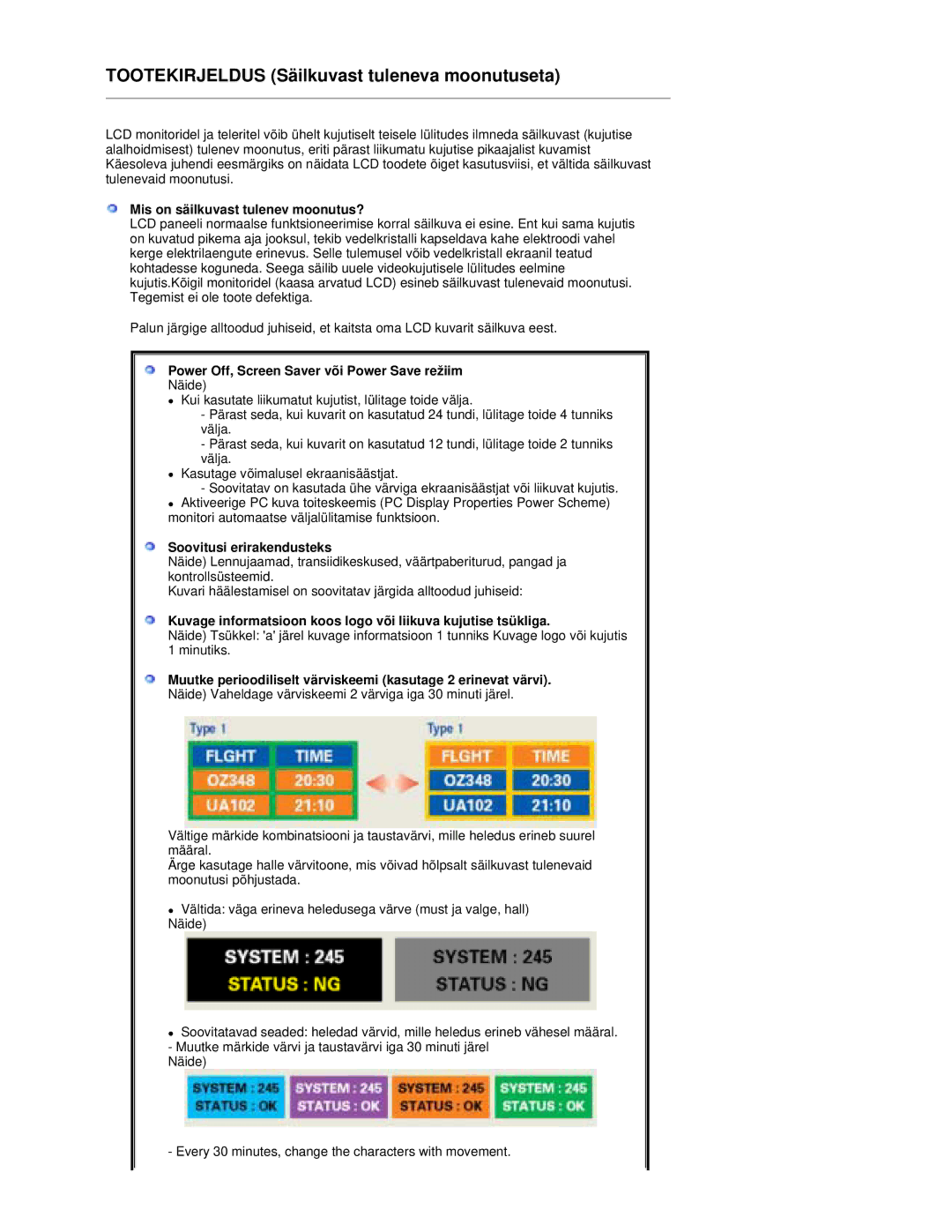 Samsung RL17ESUSB/EDC, RL19PSUSQ/EDC Mis on säilkuvast tulenev moonutus?, Power Off, Screen Saver või Power Save režiim 