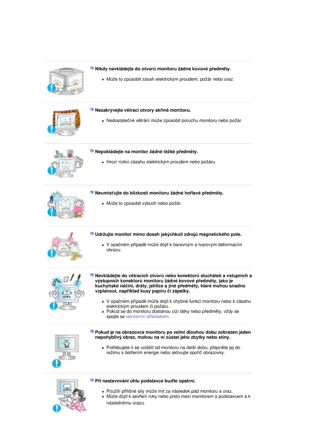 Samsung RL17ESQSB/EDC, RL19PSUSQ/EDC, RL17PSQSQ/EDC manual Nikdy nevkládejte do otvorĤ monitoru žádné kovové pĜedmČty 