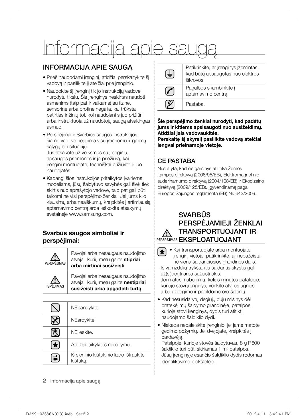 Samsung RL23THCMG1/XEF manual Informacija apie saugą, Informacija Apie Saugą, Svarbūs saugos simboliai ir perspėjimai 