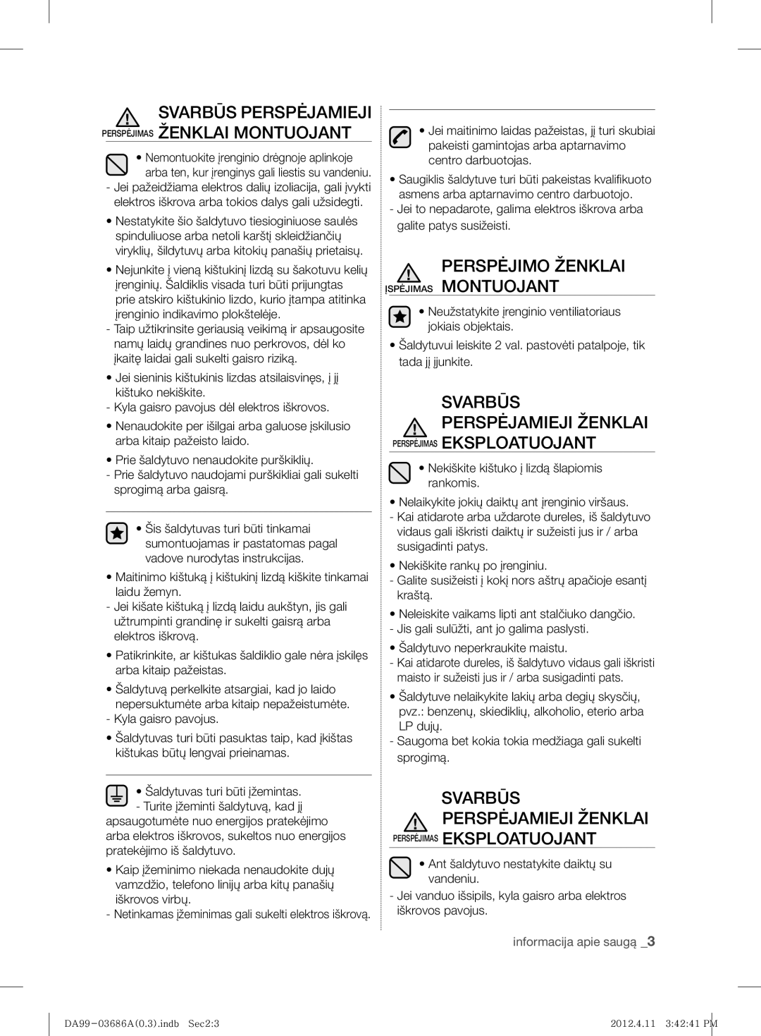 Samsung RL23THCSW1/XEO manual Svarbūs Perspėjamieji Perspėjimas Ženklai Montuojant, Šaldytuvo neperkraukite maistu 