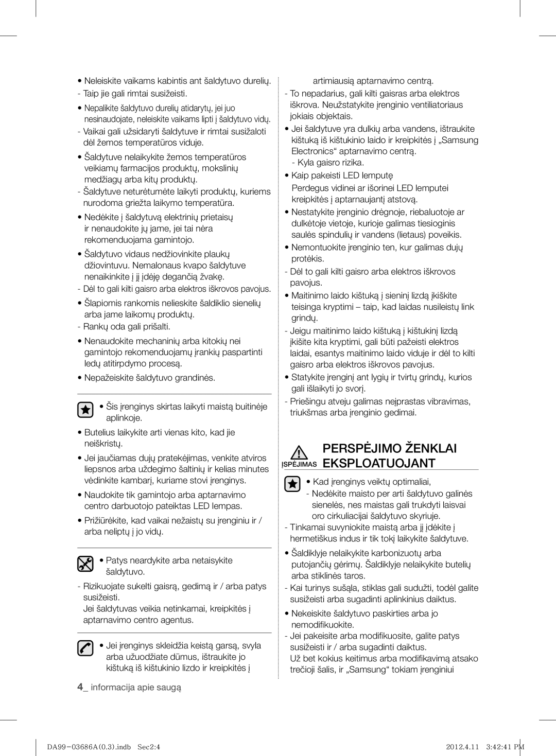 Samsung RL43THCSW1/EUR, RL23THCSW1/XEO manual Perspėjimo Ženklai Įspėjimas Eksploatuojant, Kad įrenginys veiktų optimaliai 