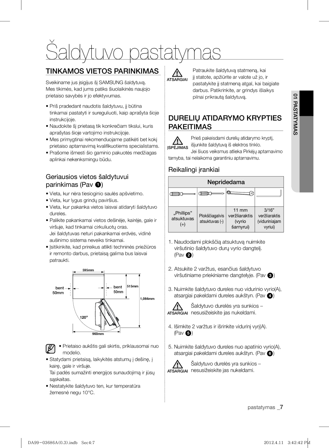 Samsung RL23THCMG1/XEF manual Šaldytuvo pastatymas, Tinkamos Vietos Parinkimas, Durelių Atidarymo Krypties Pakeitimas 