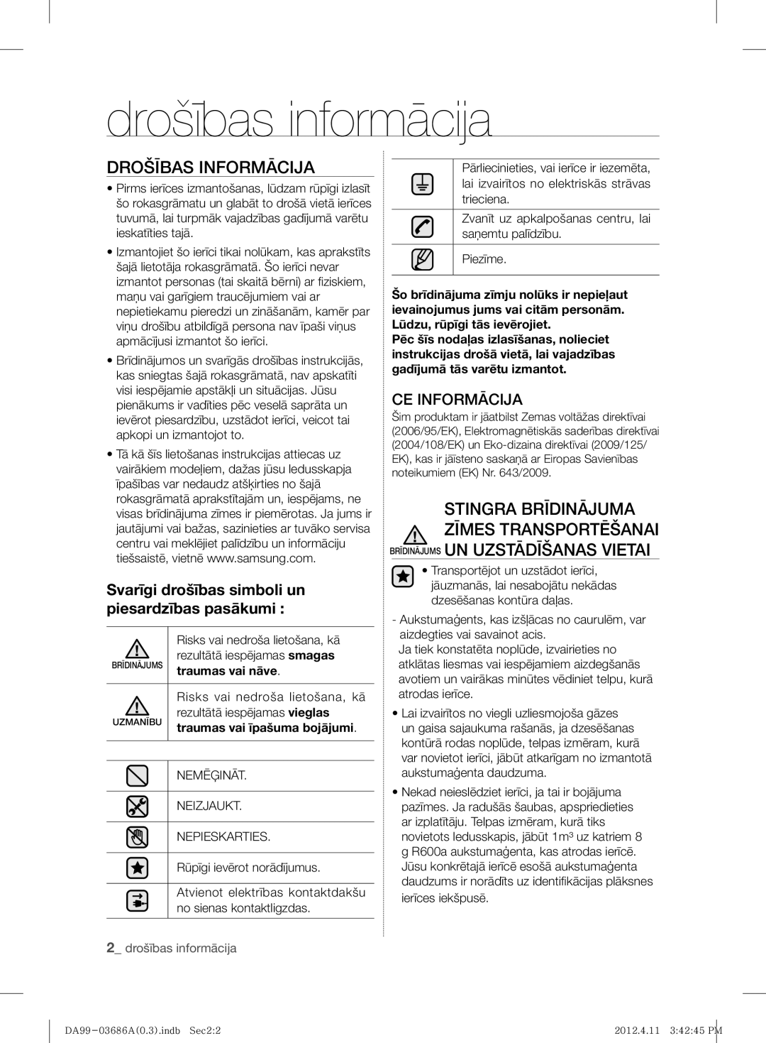 Samsung RL43THCSW1/EUR manual Drošības informācija, Drošības Informācija, Svarīgi drošības simboli un piesardzības pasākumi 