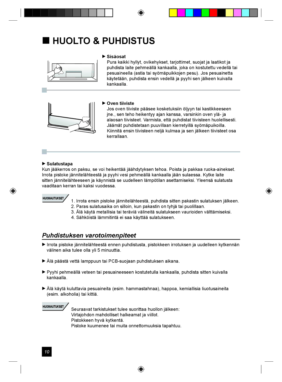 Samsung RL24DESW1/XEE manual  Huolto & Puhdistus, Puhdistuksen varotoimenpiteet 