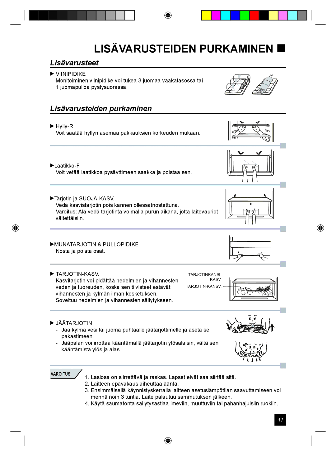 Samsung RL24DESW1/XEE manual Lisävarusteiden Purkaminen , Lisävarusteet, Lisävarusteiden purkaminen 