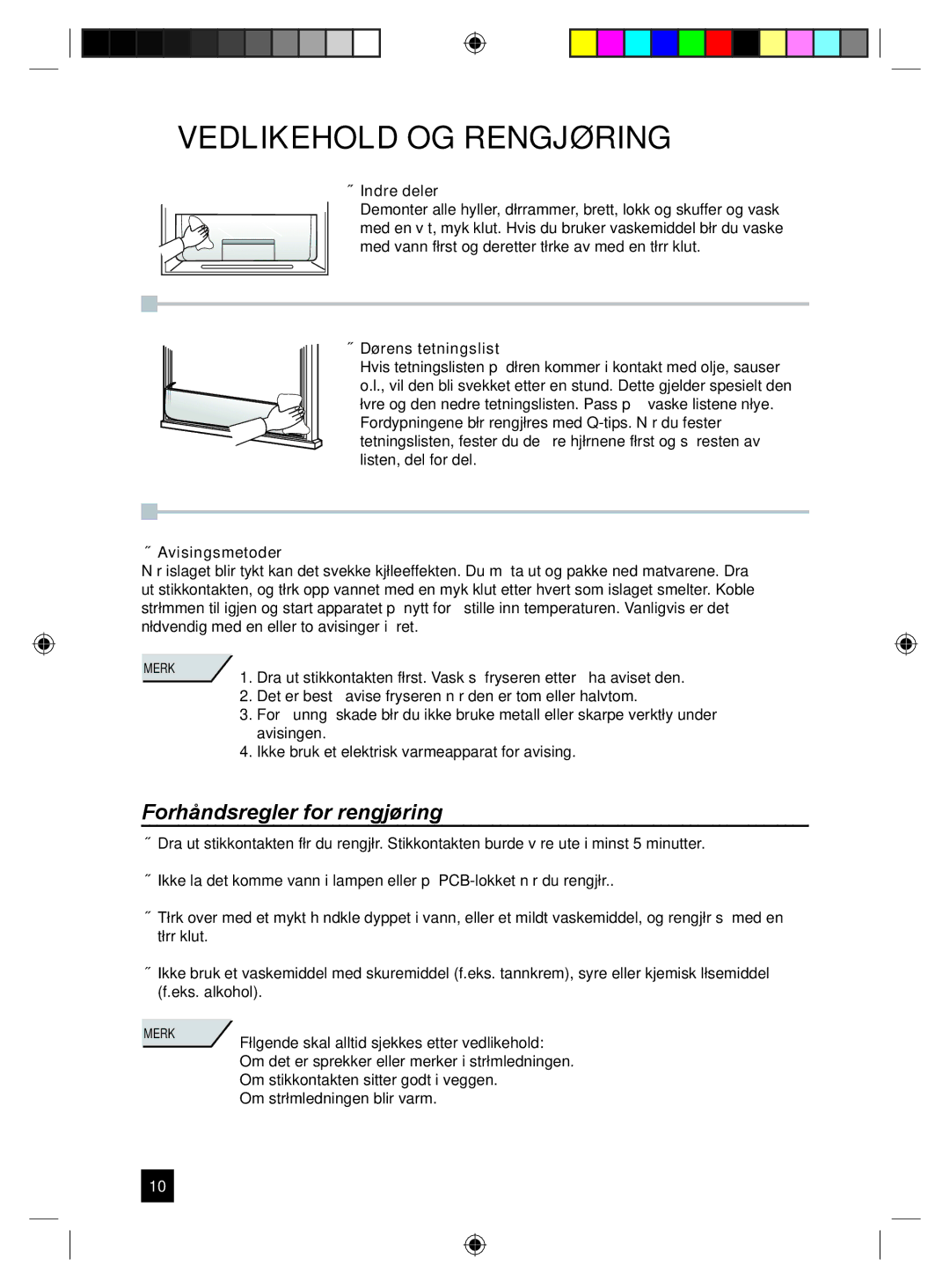 Samsung RL24DESW1/XEE manual  Vedlikehold OG Rengjøring, Forhåndsregler for rengjøring 