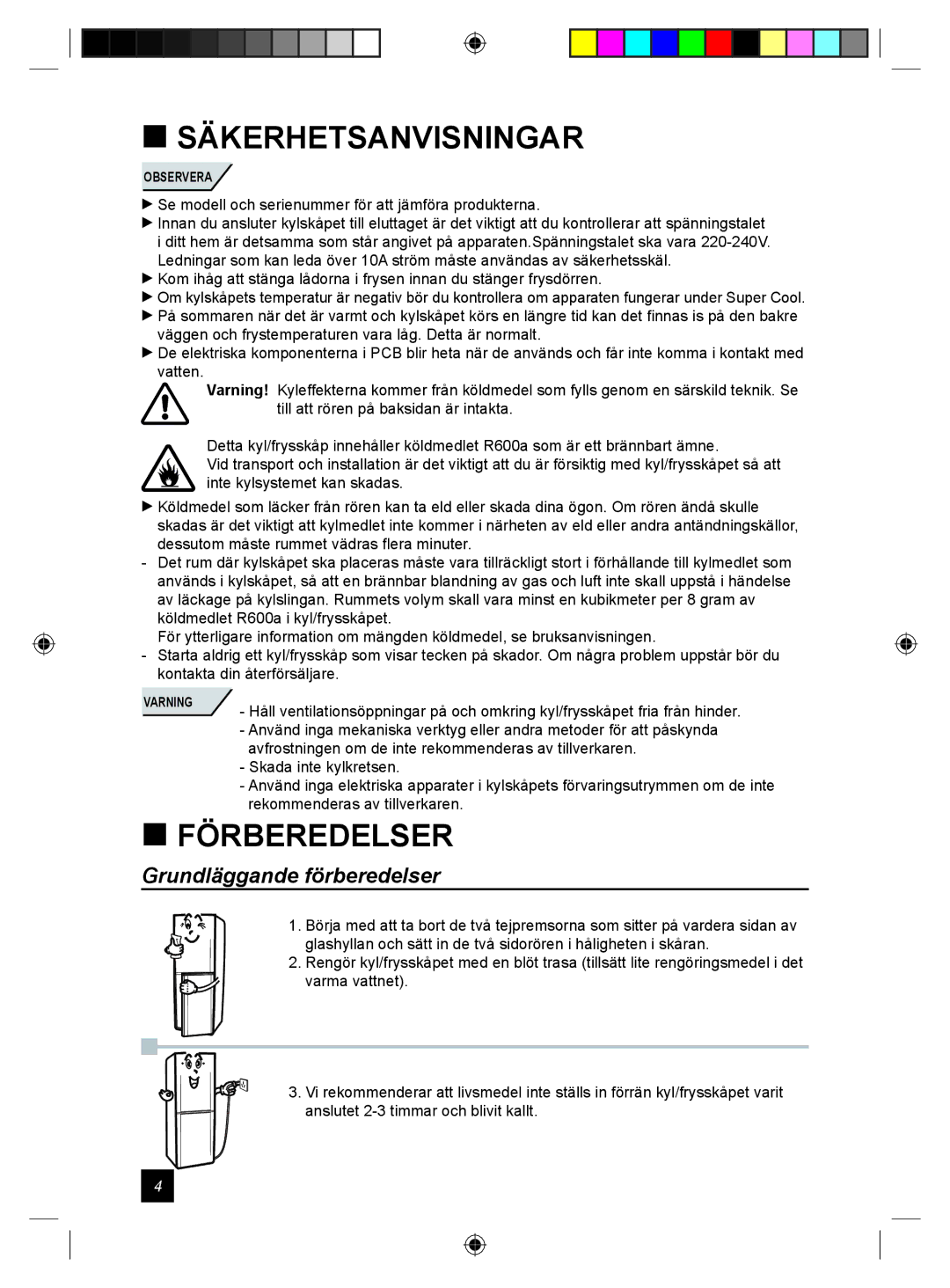 Samsung RL24DESW1/XEE manual  Säkerhetsanvisningar,  Förberedelser, Grundläggande förberedelser 