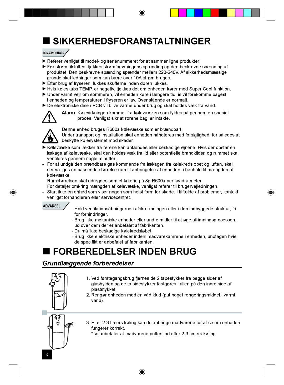 Samsung RL24DESW1/XEE manual  Sikkerhedsforanstaltninger,  Forberedelser Inden Brug, Grundlæggende forberedelser 