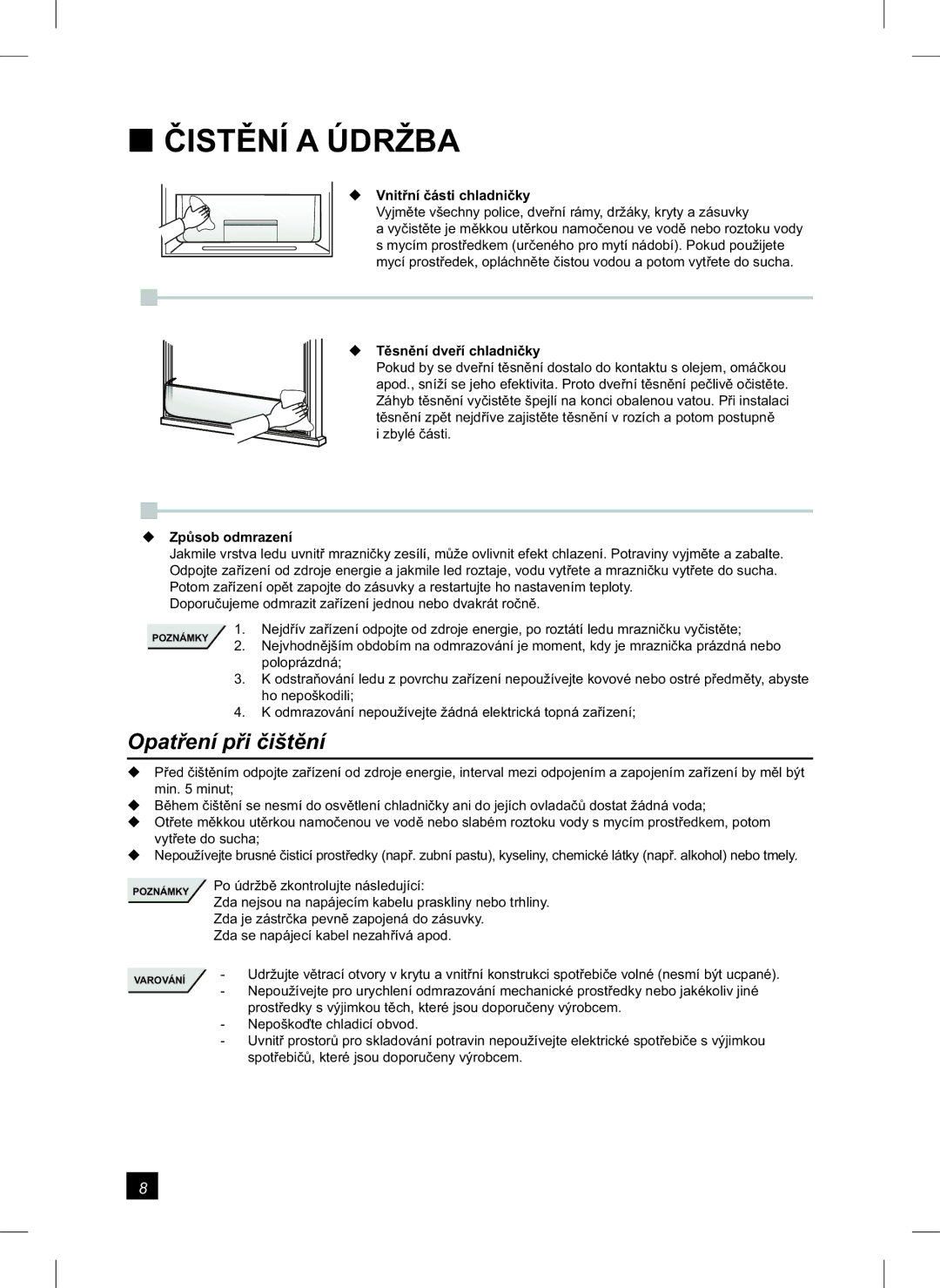 Samsung RL24FCAS1/XEH manual Čistění a Údržba, Opatření při čištění 