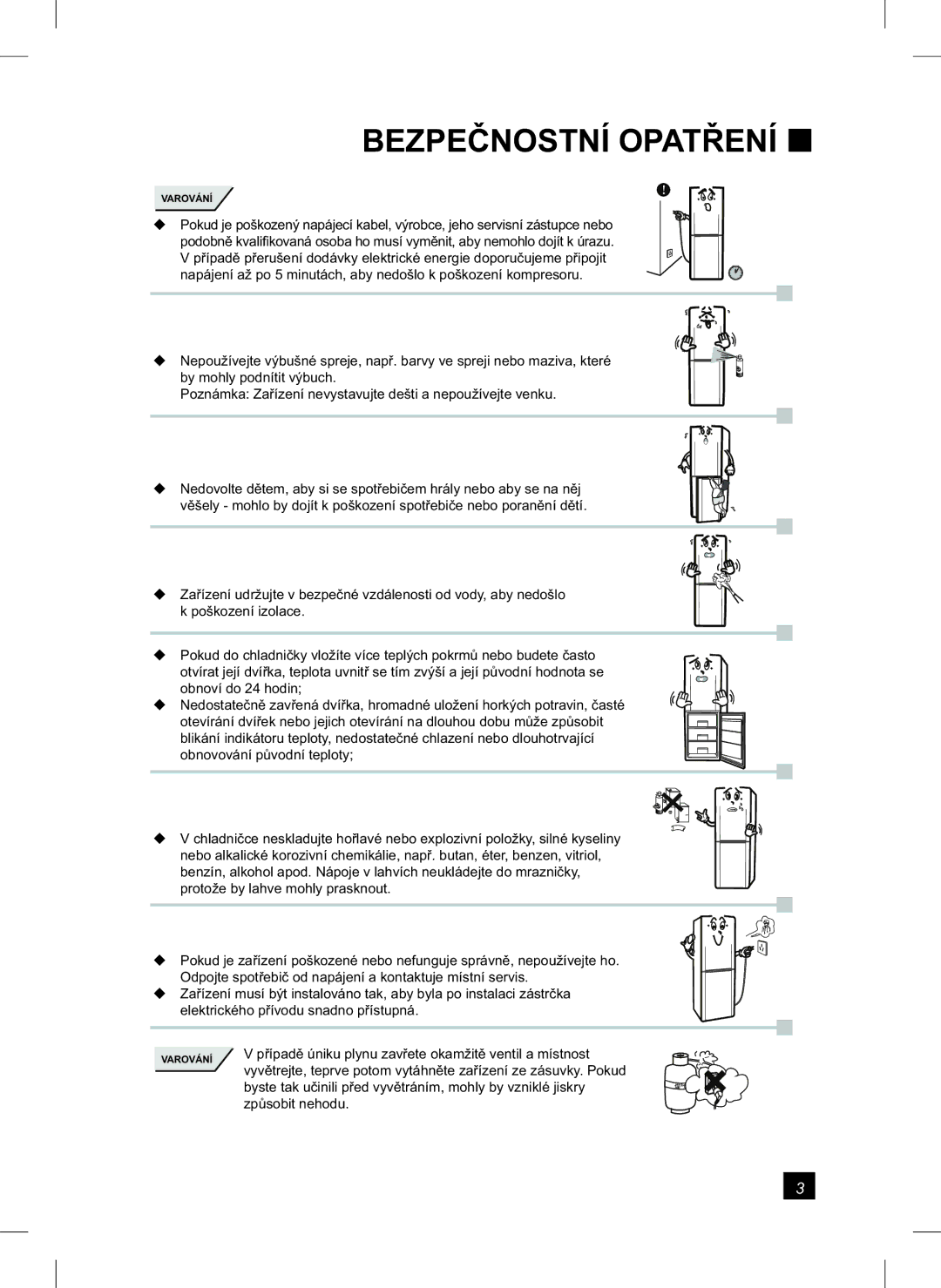 Samsung RL24FCAS1/XEH manual Bezpečnostní Opatření 