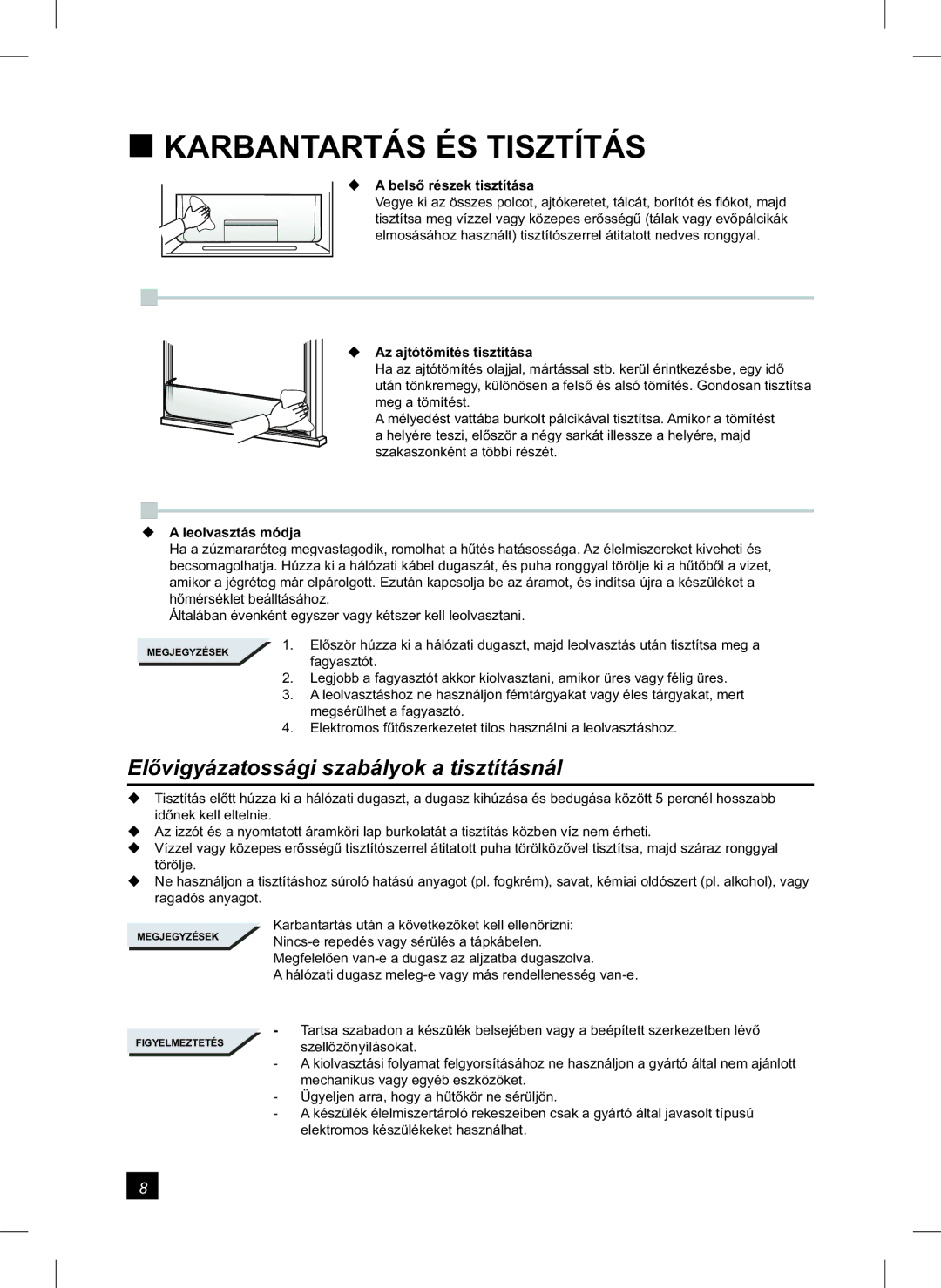 Samsung RL24FCAS1/XEH manual  Karbantartás ÉS Tisztítás, Elővigyázatossági szabályok a tisztításnál 