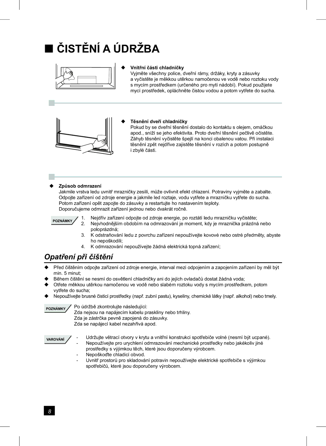 Samsung RL24FCSW1/XEH manual Čistění a Údržba, Opatření při čištění 