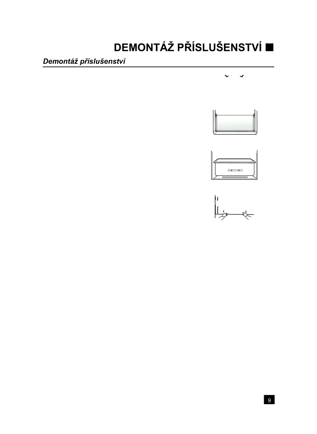 Samsung RL24FCSW1/XEH manual Demontáž Příslušenství, Demontáž příslušenství 