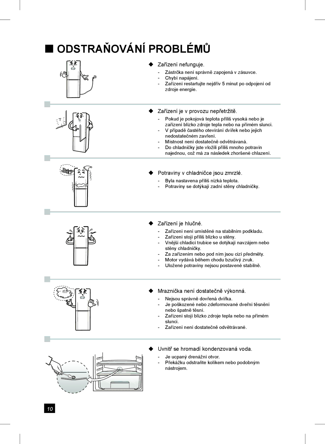 Samsung RL24FCSW1/XEH manual Odstraňování Problémů, Zařízení nefunguje 