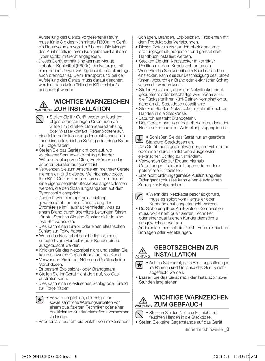 Samsung RL27TDFSW1/XEF manual Wichtige Warnzeichen Warnung zur Installation, Gebotszeichen zur Achtung Installation 