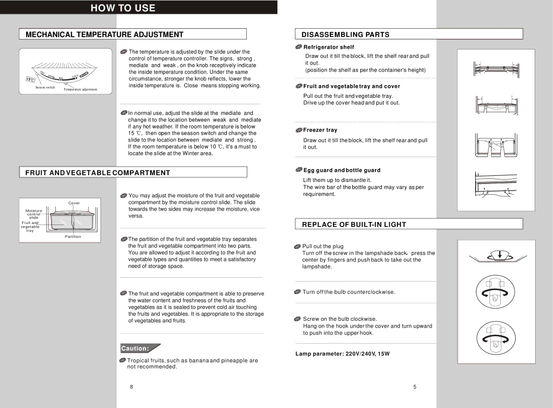 Samsung RL28FBSI1/BWT manual HOW to USE, Fruit and Vegetable Compartment, Disassembling Parts, Replace of BUILT-IN Light 