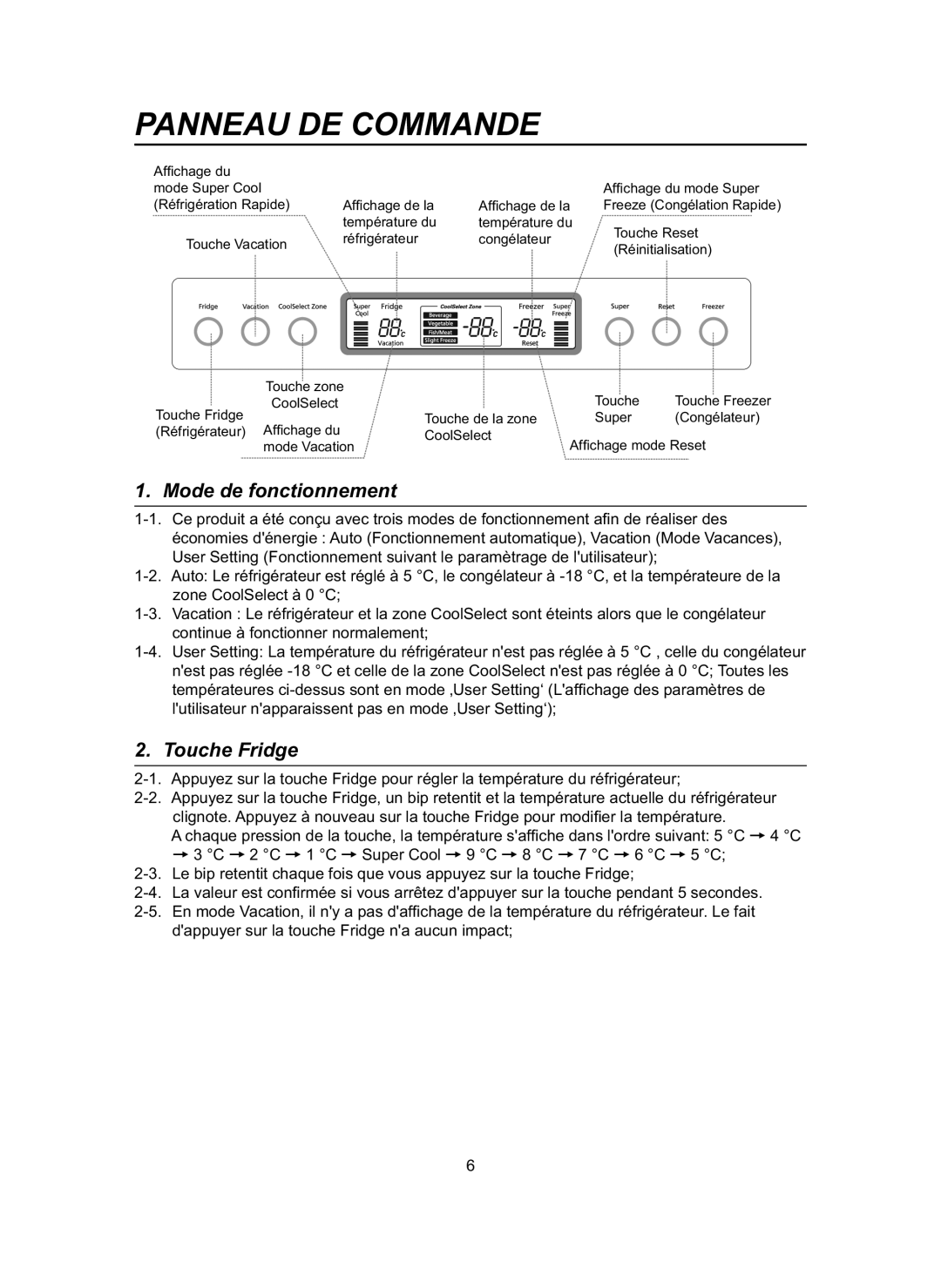 Samsung RL31DAVS1/BUL manual Mode de fonctionnement, Touche Fridge 