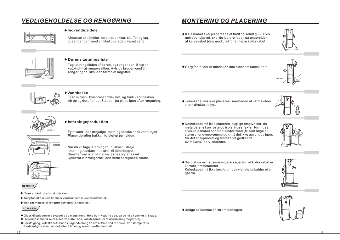 Samsung RL33SBSW1/XEG, RL33SBMS1/XEG, RL36EBSW1/XEE, RL36EBMS1/XEE manual Vedligeholdelse OG Rengøring, Montering OG Placering 