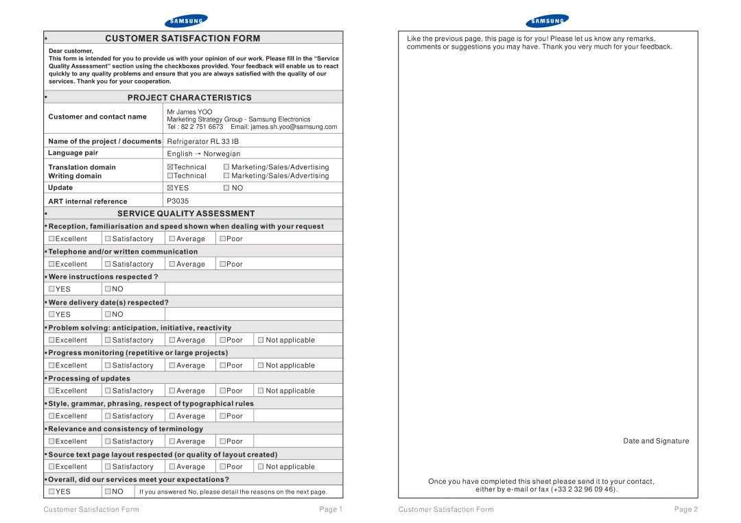 Samsung RL33SBMS1/XEE, RL33SBSW1/XEG, RL33SBMS1/XEG, RL36EBSW1/XEE, RL36EBMS1/XEE, RL33SBSW1/XEE Customer Satisfaction Form 