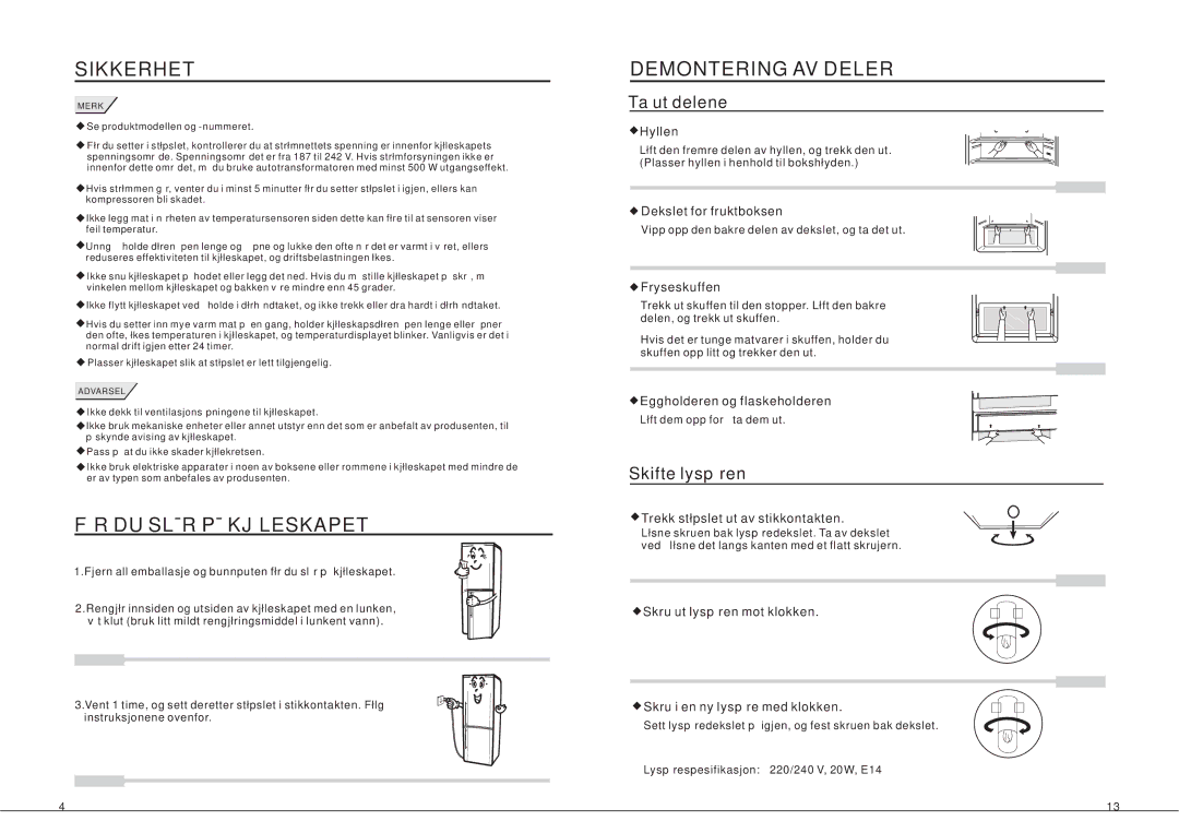 Samsung RL33SBSW1/XEE, RL33SBSW1/XEG, RL33SBMS1/XEG, RL36EBSW1/XEE manual FØR DU Slår PÅ Kjøleskapet, Demontering AV Deler 